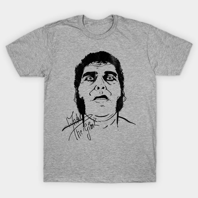 Vintage Andre The Giant Signature T-Shirt by portraiteam